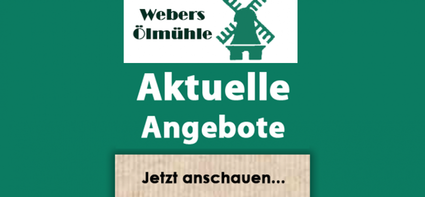 Aktuelles Angebot von Webers Ölmühle GmbH 