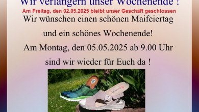 Am 02.05.2025 bleibt unser Geschäft geschlossen