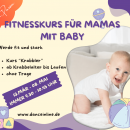 Mama Passion: Fitnesskurs für Mamas mit Babys