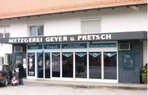 Metzgerei Geyer-Pretsch Neufinsing Landkreis Erding